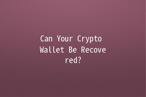 Can Your Crypto Wallet Be Recovered? 🔐💰